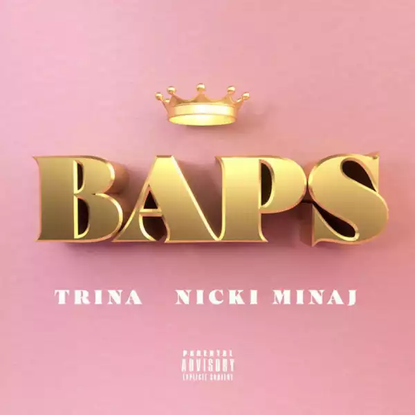 Trina - Baps ft. Nicki Minaj